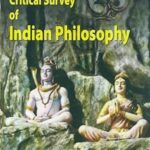 A Critical Survey of Indian Philosophy