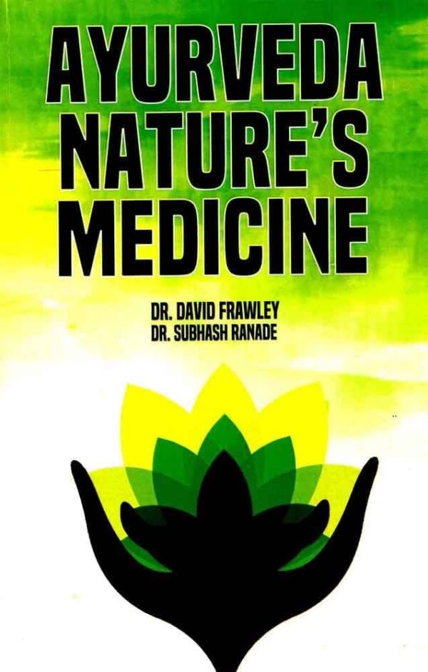 AYURVEDA NATURE’S MEDICINE