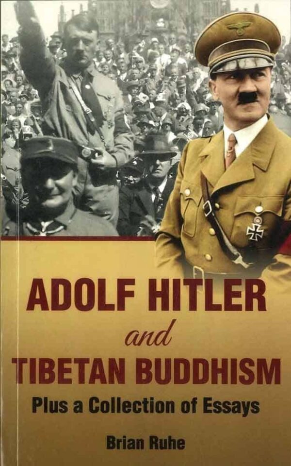 ADOLF HITLER AND TIBETAN BUDDHISM