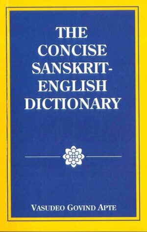 CONCISE SANSKRIT ENGLISH DICTIONARY