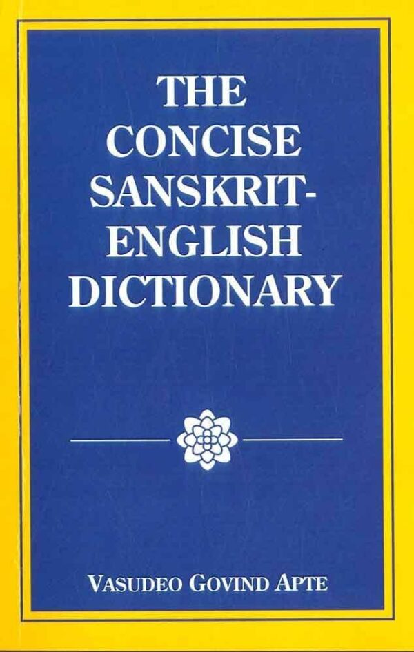 CONCISE SANSKRIT ENGLISH DICTIONARY