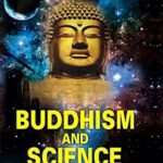 Buddhism and Science Hardcover
