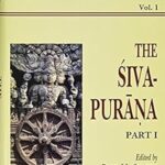 Siva Purana - Part 1: Ancient Indian Tradition and Mythology - Vol. 1