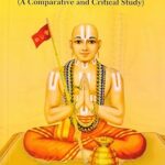 The Visistadvaita Vedanta of Ramanuja: A Comparative and Critical Study