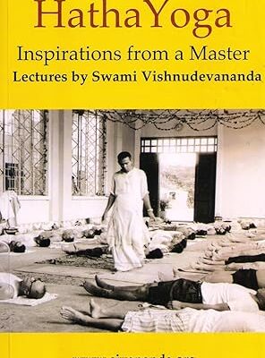 Hatha Yoga: Inspirations from a Master