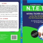A Compilation book for N.T.E.T. (National Teachers Eligibility Test) "As Per New NCISM"