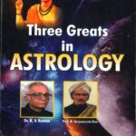 THREE GREATS IN ASTROLOGY