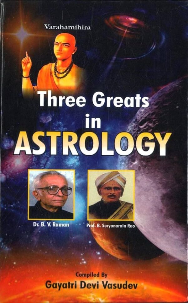 THREE GREATS IN ASTROLOGY