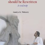 Why Indian History should be Rewritten: A road map