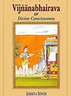 Vijnanabhairava or Divine Consciousness:
