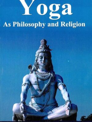 YOGA AS PHILOSOPHY AND RELIGION