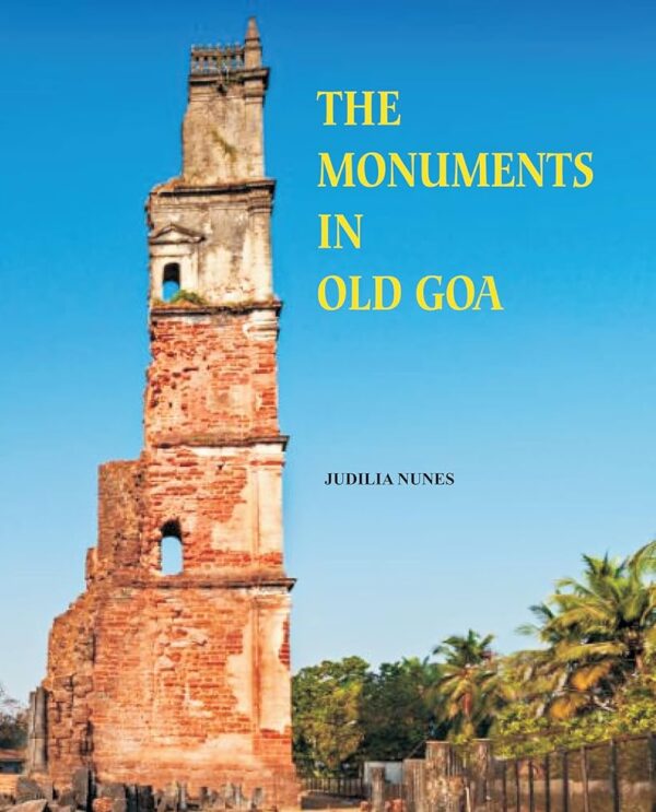 The Monuments in Old Goa
