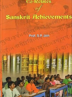 Co-Relates Of Sanskrit Achievements