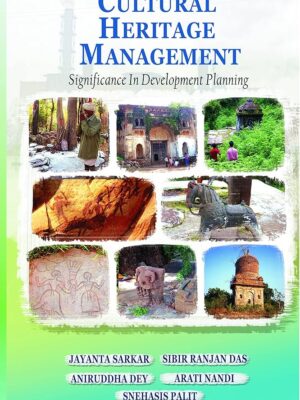 Cultural Heritage Management Significance In Development Planning