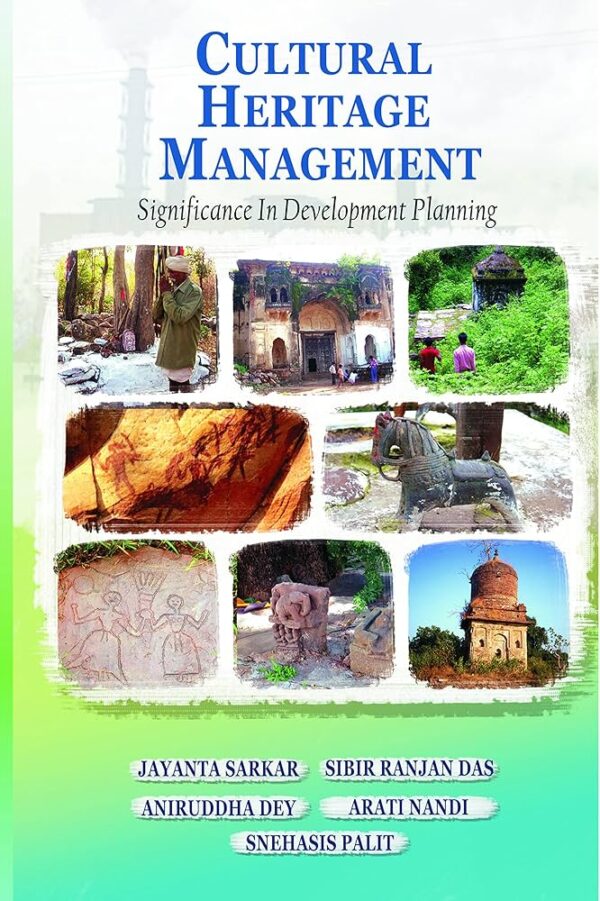 Cultural Heritage Management Significance In Development Planning