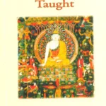 WHAT THE BUDDHA TAUGHT