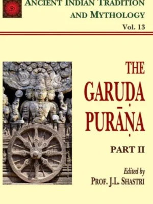 Garuda Purana Pt. 2 (AITM Vol. 13): Ancient Indian Tradition And Mythology