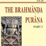 Brahmanda Purana Pt. 1 (AITM Vol. 22): Ancient Indian Tradition And Mythology