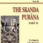 Skanda Purana Pt. 2 (AITM Vol. 50): Ancient Indian Tradition And Mythology