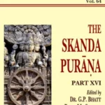 Skanda Purana Pt. 16 (AITM Vol. 64): Ancient Indian Tradition And Mythology