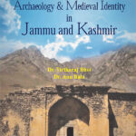 Archaeology & Medieval Identity In Jammu & Kashmir