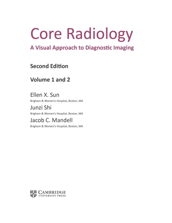 Core Radiology: A Visual Approach to Diagnostic Imaging