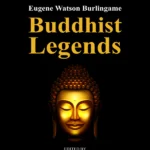 BUDDHIST LEGENDS (3 VOLS.)