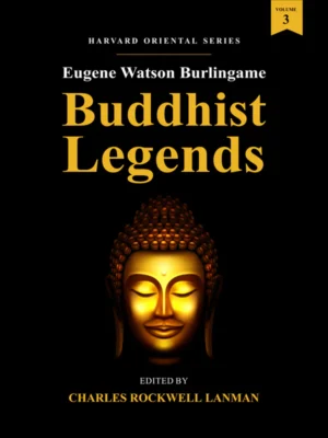 BUDDHIST LEGENDS (3 VOLS.)