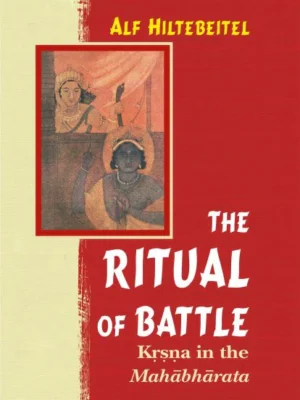 The Ritual of Battle: Krishna in the Mahabharata