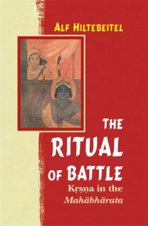 The Ritual of Battle: Krishna in the Mahabharata