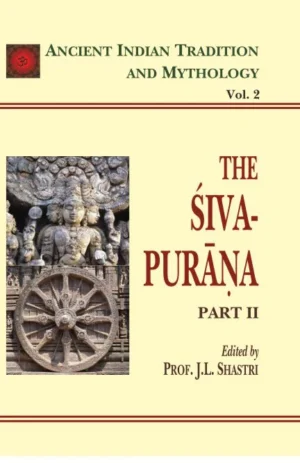 Siva Purana: Part 2 (AITM Vol. 2): Ancient Indian Tradition And Mythology