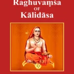 RAGHUVAMSA OF KALIDASA
