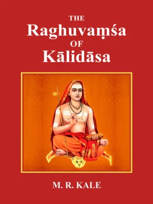 RAGHUVAMSA OF KALIDASA