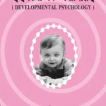 Vikasatamak Manovigyan: Developmental Psychology