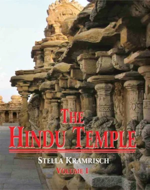 The Hindu Temple (2 Vols.) by Stella Kramrisch