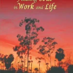 Finding Soul in Work and Life by Prafulla Raval, Vasant Raval