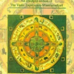 Initiation to the Vedas: An abridged edition of The Vedic Experience-Mantramanjari by Raimon Panikkar