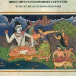 Dancing with Siva: Hinduism's Contemporary Catechism by Satguru Sivaya SubramaniyaSwami
