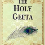 The Holy Geeta: Srimad Bhagawad Geeta, Sanskrit and Romanized Text with English Translation by Prabha Duneja
