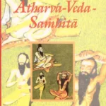Atharva-Veda-Samhita (2 Vols.) by William Dwight Whitney, C. R. Lanman