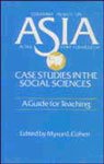 Asia Case Studies in the Social Science–Guide for Teaching