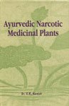 Ayurvedic Narcotic Medicinal Plants