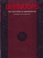 Bhanudas–The Poet Saint of Maharashtra–Trans. from the Bhaktivijaya