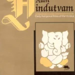 Aum Hindutvam: Daily Religious Rites of the Hindus by Swami Vedananda