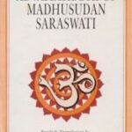 Advaitasiddhi of Madhusudan Saraswati