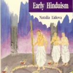 Drama and Ritual of Early Hinduism by Natalia Lidova