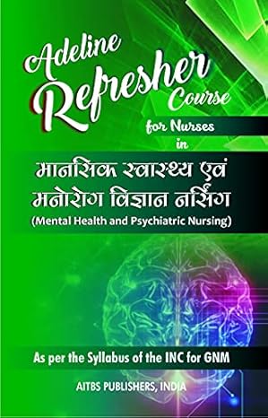 Refresher Course For Nurses In Mental Health And Psychiatric Nursing