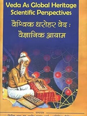 Veda As Global Heritage Scientific Perspectives