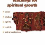 Ancient Teachings for Spiritual Growth Paperback