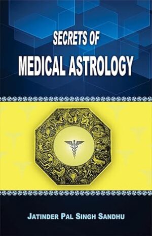 Secrets of Medical Astrology Paperback